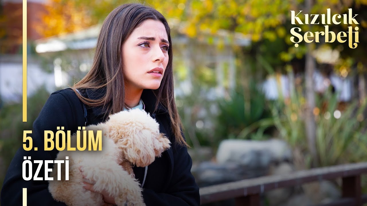 Kızılcık Şerbeti 5.Bölüm