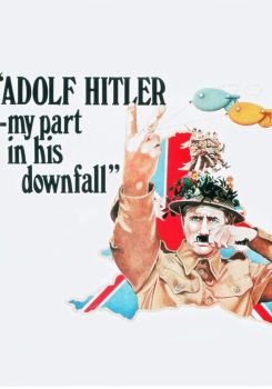 Adolf Hitler - My Part in His Downfall