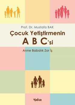 Çocuk Yetiştirmenin ABCsi