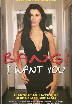 Bang! I Want You