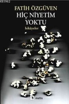 Hiç Niyetim Yoktu - Avrupa Hikayeleri