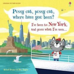 Pussy Cat Pussy Cat Where Have You Been? I've Been to New York and Guess What I've Seen... (Pictur
