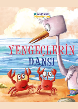 Yaşayarak Öğreniyorum - Yengeçlerin Dansı