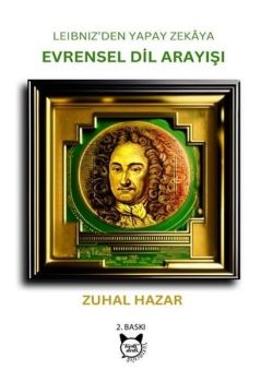 Leibniz'den Yapay Zekaya Evrensel Dil Arayışı