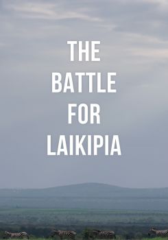 The Battle for Laikipia