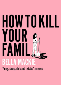 How to Kill Your Family