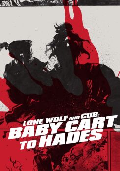 Lone Wolf and Cub: Baby Cart to Hades