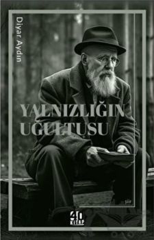 Yalnızlığın Uğultusu