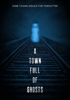 A Town Full of Ghosts