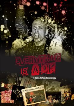 Everything is A OK: A Dallas, TX punk documentary