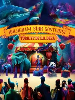 Hologram Sirk Gösterisi