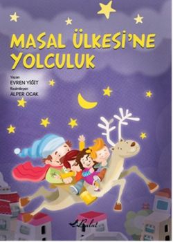 Masal Ülkesine Yolculuk