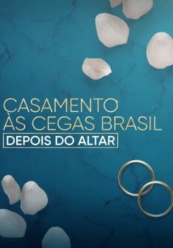 Love Is Blind Brazil: After the Altar