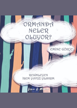 Ormanda Neler Oluyor?