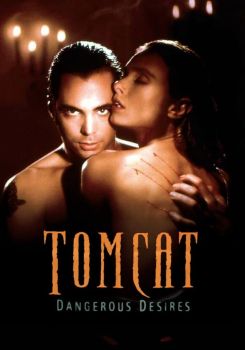 Tomcat: Dangerous Desires