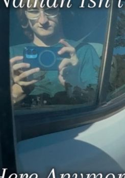 Nathan Isn't Here Anymore