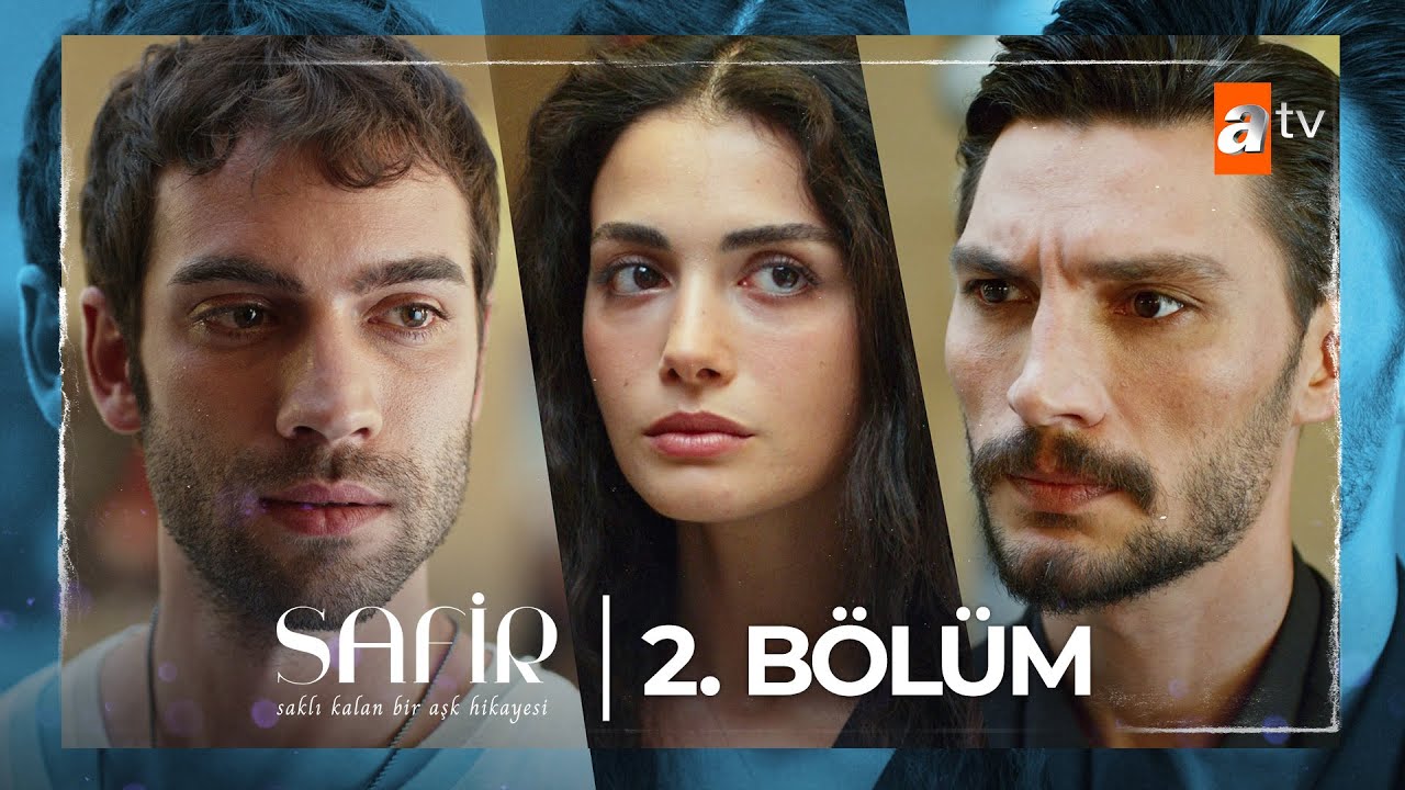 Safir 2. Bölüm