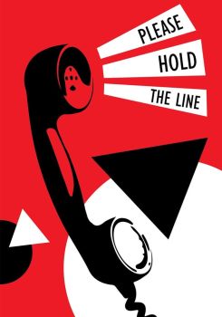 Please Hold the Line