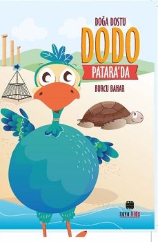 Doğa Dostu Dodo Patara'da