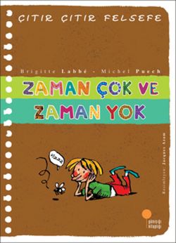 Çıtır Çıtır Felsefe 19 - Zaman Çok ve Zaman Yok