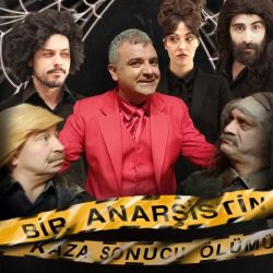Bir Anarşistin Kaza Sonucu Ölümü