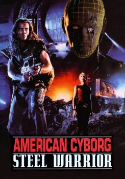 American Cyborg: Steel Warrior