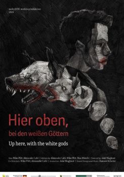 Up Here, With the White Gods