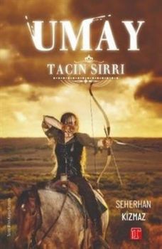Umay-Tacın Sırrı