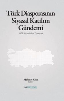 Türk Diasporasının Siyasal Katılım Gündemi