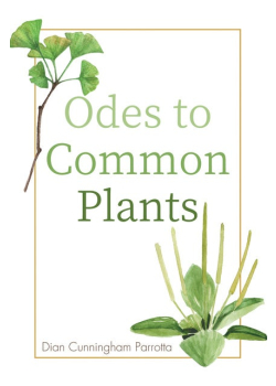 Odes to Common Plants