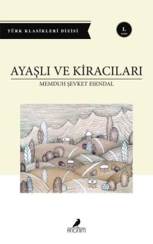 Ayaşlı ve Kiracıları - Türk Klasikleri Dizisi