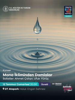 Mana İkliminden Damlalar - Trabzon Kültür Yolu Festivali