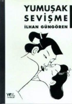 Yumuşak Sevişme