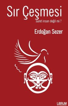 Sır Çeşmesi-Suret İnsan Değil Mi?
