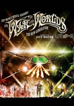 Jeff Wayne's Musical Version of the War of the Worlds - The New Generation: Alive on Stage!