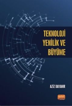 Teknoloji Yenilik ve Büyüme