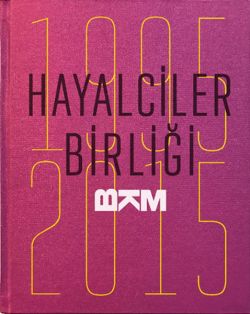 Hayalciler Birliği BKM 1995-2015