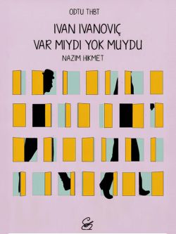 İvan İvanoviç Var Mıydı Yok Muydu