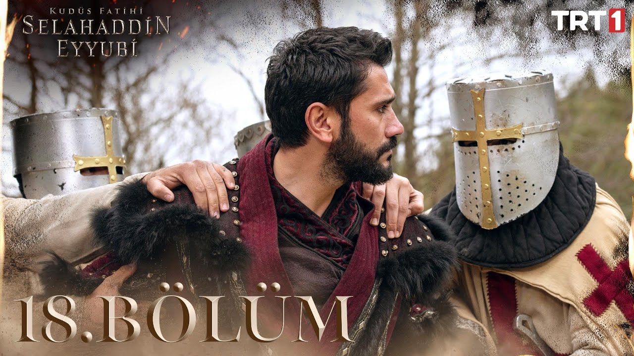 Kudüs Fatihi Selahaddin Eyyubi 18. Bölüm