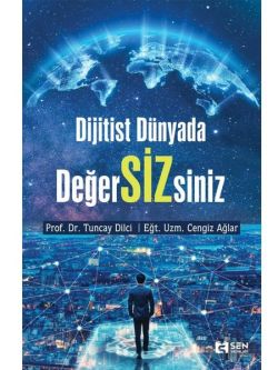 Dijitist Dünyada Değer Sizsiniz