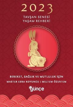 2023 Tavşan Senesi Yaşam Rehberi - Bereket Sağlık ve Mutluluk İçin
