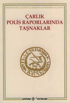 Çarlık Polis Raporlarında Taşnaklar