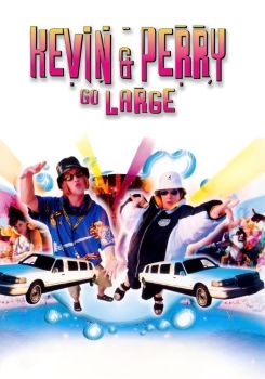 Kevin & Perry Go Large