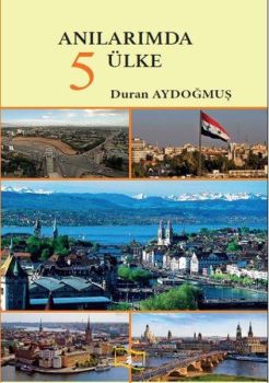 Anılarımda 5 Ülke