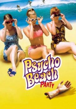 Psycho Beach Party