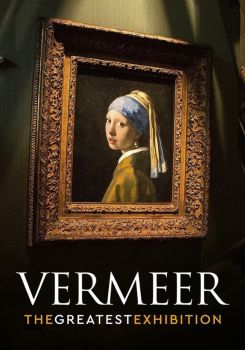 Vermeer: The Greatest Exhibition