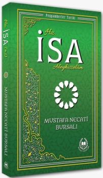 Hz. İsa Aleyhisselam - Peygamberler Tarihi