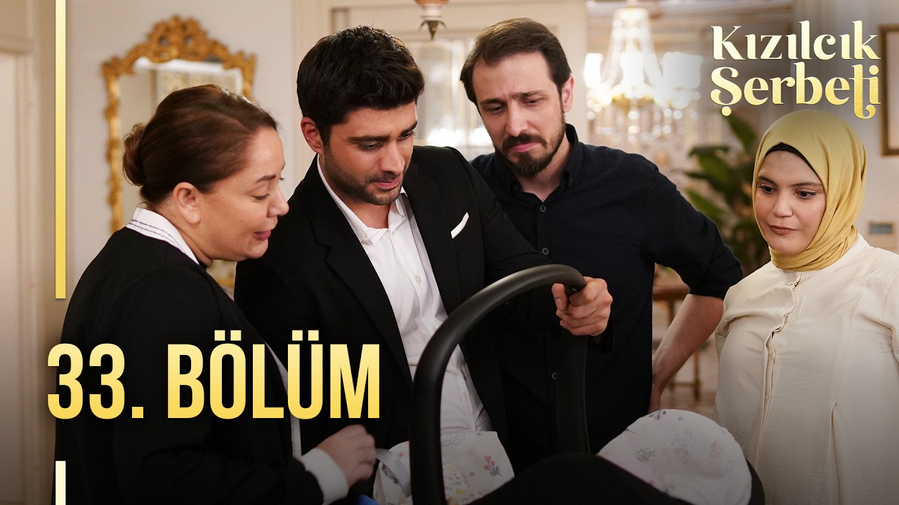 Kızılcık Şerbeti 33.Bölüm