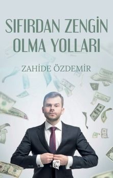 Sıfırdan Zengin Olma Yolları