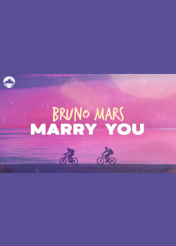 Bruno Mars - Marry You | Lyrics